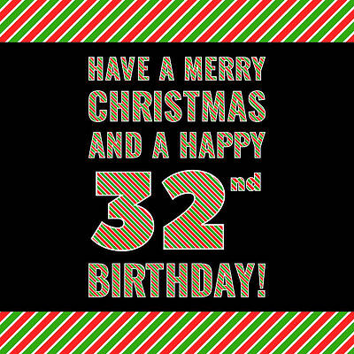 [ Thumbnail: 32nd Birthday on Christmas Day - Red, White, Green Stripes - Born on December 25th Acrylic Print ]