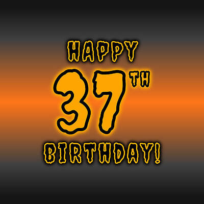 [ Thumbnail: 37th Halloween Birthday - Spooky, Eerie, Black And Orange Text - Birthday On October 31 Greeting Card ]