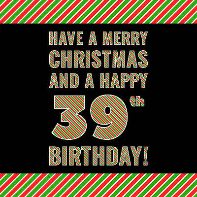 [ Thumbnail: 39th Birthday on Christmas Day - Red, White, Green Stripes - Born on December 25th Wood Print ]