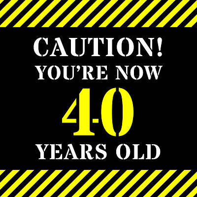 [ Thumbnail: 40th Birthday - Warning Stripes and Stencil Style Text Poster ]