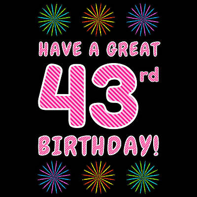 [ Thumbnail: 43rd Birthday - Light Pink and Dark Pink Striped Text, and Colorful Bursting Fireworks Shapes Tapestry ]