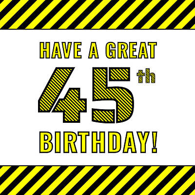 [ Thumbnail: 45th Birthday - Attention-Grabbing Yellow and Black Striped Stencil-Style Birthday Number Wood Print ]