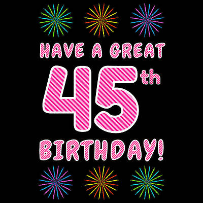 [ Thumbnail: 45th Birthday - Light Pink and Dark Pink Striped Text, and Colorful Bursting Fireworks Shapes Throw Pillow ]