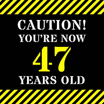 [ Thumbnail: 47th Birthday - Warning Stripes and Stencil Style Text Greeting Card ]