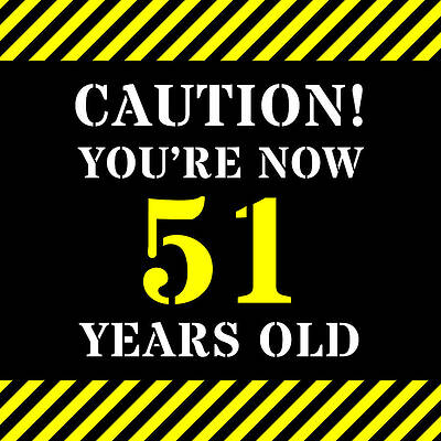[ Thumbnail: 51st Birthday - Warning Stripes and Stencil Style Text Framed Print ]