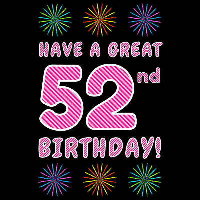 [ Thumbnail: 52nd Birthday - Light Pink and Dark Pink Striped Text, and Colorful Bursting Fireworks Shapes Fleece Blanket ]