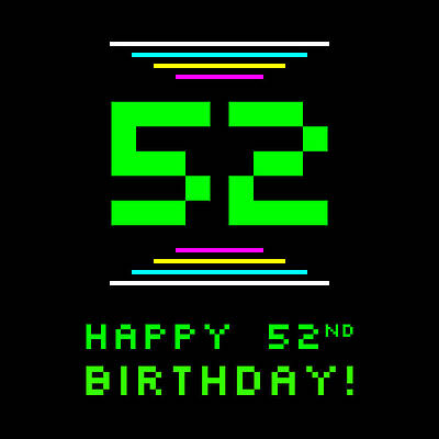 [ Thumbnail: 52nd Birthday - Nerdy Geeky Pixelated 8-Bit Computing Graphics Inspired Look Greeting Card ]