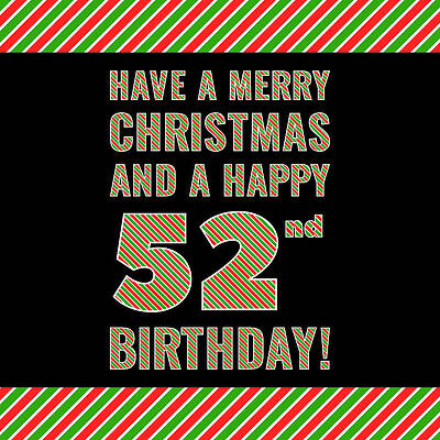 [ Thumbnail: 52nd Birthday on Christmas Day - Red, White, Green Stripes - Born on December 25th ]
