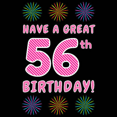 [ Thumbnail: 56th Birthday - Light Pink and Dark Pink Striped Text, and Colorful Bursting Fireworks Shapes Throw Pillow ]