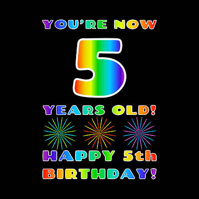 [ Thumbnail: 5th Birthday - Bold, Colorful, Rainbow Spectrum Gradient Pattern Text, With Firework Shapes Acrylic Print ]