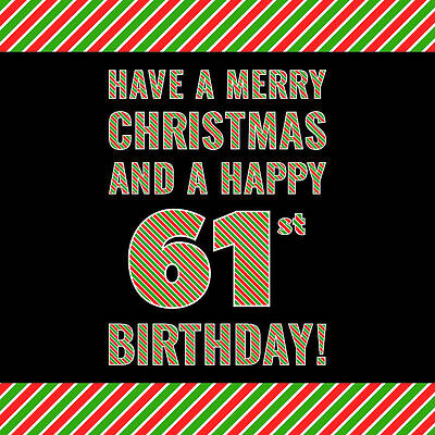 [ Thumbnail: 61st Birthday on Christmas Day - Red, White, Green Stripes - Born on December 25th ]