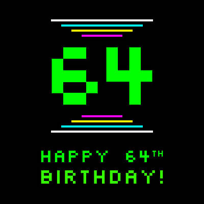 [ Thumbnail: 64th Birthday - Nerdy Geeky Pixelated 8-Bit Computing Graphics Inspired Look Art Print ]