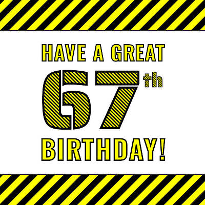 [ Thumbnail: 67th Birthday - Attention-Grabbing Yellow and Black Striped Stencil-Style Birthday Number Framed Print ]