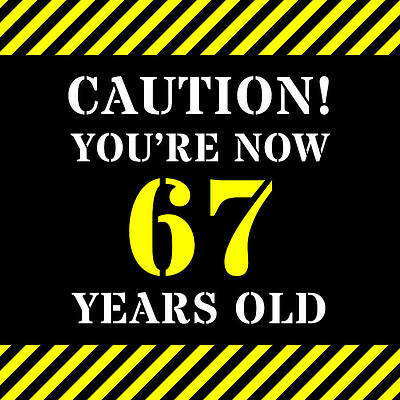 [ Thumbnail: 67th Birthday - Warning Stripes and Stencil Style Text Sticker ]