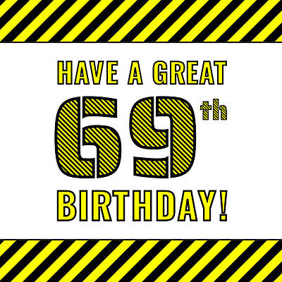 [ Thumbnail: 69th Birthday - Attention-Grabbing Yellow and Black Striped Stencil-Style Birthday Number Wood Print ]