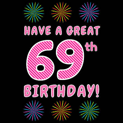 [ Thumbnail: 69th Birthday - Light Pink and Dark Pink Striped Text, and Colorful Bursting Fireworks Shapes Wood Print ]