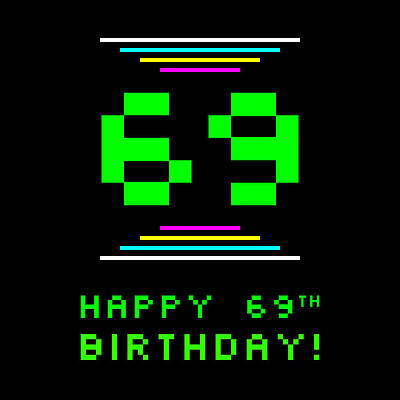 [ Thumbnail: 69th Birthday - Nerdy Geeky Pixelated 8-Bit Computing Graphics Inspired Look Metal Print ]