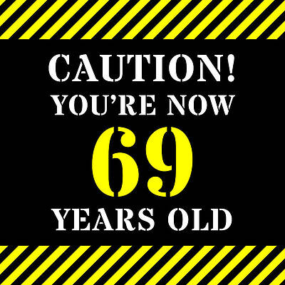 [ Thumbnail: 69th Birthday - Warning Stripes and Stencil Style Text Acrylic Print ]