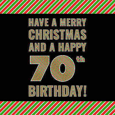 [ Thumbnail: 70th Birthday on Christmas Day - Red, White, Green Stripes - Born on December 25th Art Print ]