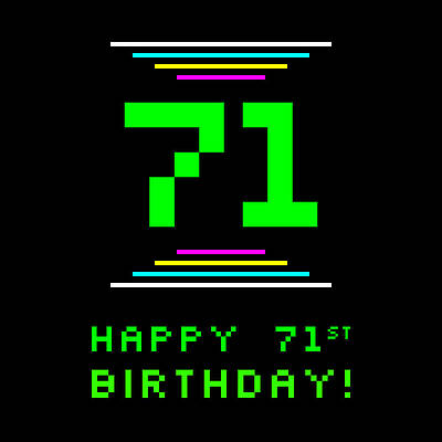 [ Thumbnail: 71st Birthday - Nerdy Geeky Pixelated 8-Bit Computing Graphics Inspired Look Art Print ]