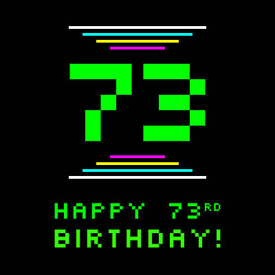 [ Thumbnail: 73rd Birthday - Nerdy Geeky Pixelated 8-Bit Computing Graphics Inspired Look Acrylic Print ]