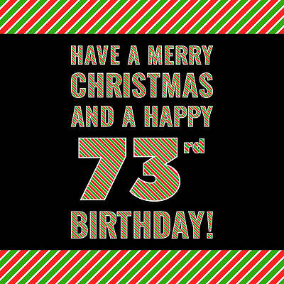 [ Thumbnail: 73rd Birthday on Christmas Day - Red, White, Green Stripes - Born on December 25th Adult T-Shirt ]