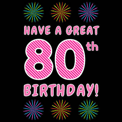 [ Thumbnail: 80th Birthday - Light Pink and Dark Pink Striped Text, and Colorful Bursting Fireworks Shapes Fleece Blanket ]