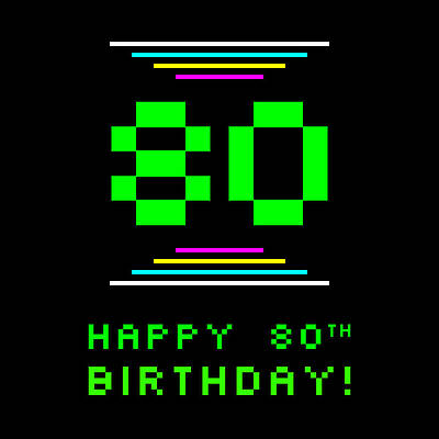 [ Thumbnail: 80th Birthday - Nerdy Geeky Pixelated 8-Bit Computing Graphics Inspired Look Art Print ]