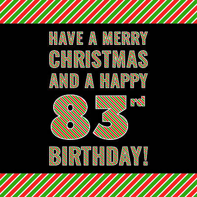 [ Thumbnail: 83rd Birthday on Christmas Day - Red, White, Green Stripes - Born on December 25th Metal Print ]