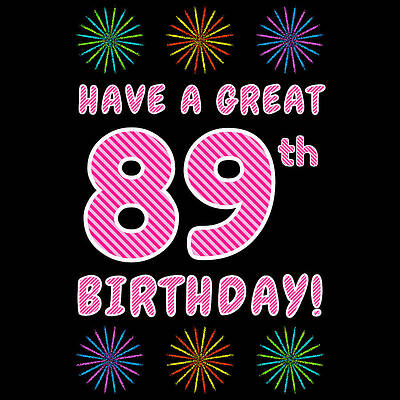 [ Thumbnail: 89th Birthday - Light Pink and Dark Pink Striped Text, and Colorful Bursting Fireworks Shapes Coffee Mug ]