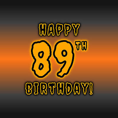 [ Thumbnail: 89th Halloween Birthday - Spooky, Eerie, Black And Orange Text - Birthday On October 31 Poster ]