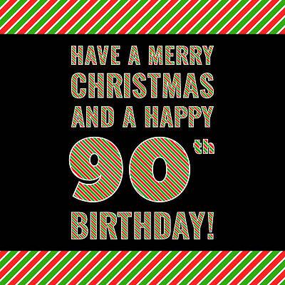 [ Thumbnail: 90th Birthday on Christmas Day - Red, White, Green Stripes - Born on December 25th Acrylic Print ]
