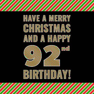 [ Thumbnail: 92nd Birthday on Christmas Day - Red, White, Green Stripes - Born on December 25th ]