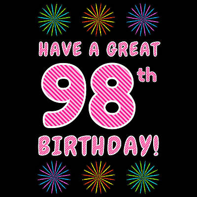 [ Thumbnail: 98th Birthday - Light Pink and Dark Pink Striped Text, and Colorful Bursting Fireworks Shapes Greeting Card ]