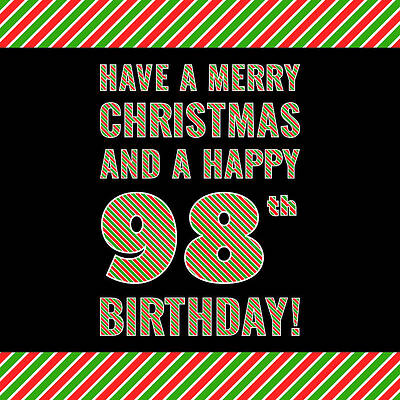 [ Thumbnail: 98th Birthday on Christmas Day - Red, White, Green Stripes - Born on December 25th ]