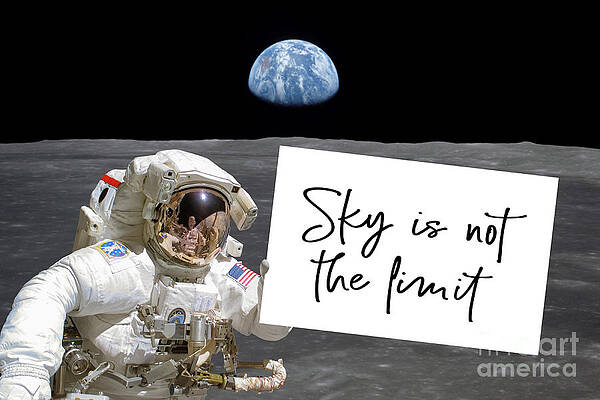 Wall Art - Photograph - Astronaut sign sky is not the limit by Delphimages Photo Creations