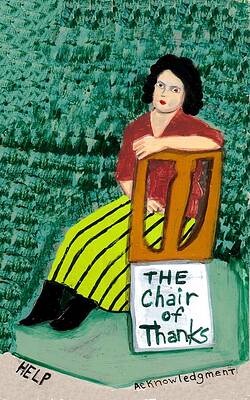 Wall Art - Painting - At the Corner of Help and Acknowledgement is the Chair of Thanks by Jo Potocki
