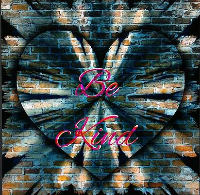 Be Kind 2 by Deanna Culver Be Kind 2 by Deanna Culver