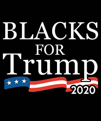 Wall Art - Digital Art - Black Conservatives For Trump 2020 by Flippin Sweet Gear