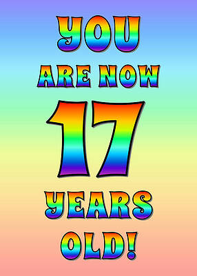 [ Thumbnail: Bold, Exciting, Multicolored Rainbow Spectrum 17th Birthday Greeting Message Art Print ]