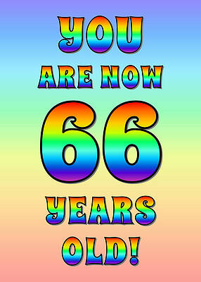 [ Thumbnail: Bold, Exciting, Multicolored Rainbow Spectrum 66th Birthday Greeting Message Art Print ]