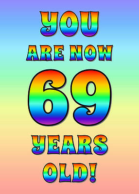 [ Thumbnail: Bold, Exciting, Multicolored Rainbow Spectrum 69th Birthday Greeting Message Framed Print ]