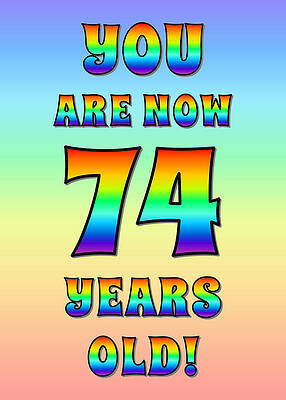 [ Thumbnail: Bold, Exciting, Multicolored Rainbow Spectrum 74th Birthday Greeting Message Sticker ]