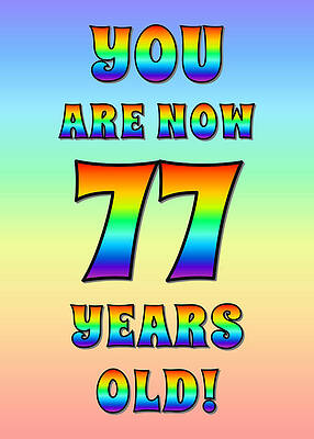 [ Thumbnail: Bold, Exciting, Multicolored Rainbow Spectrum 77th Birthday Greeting Message Poster ]