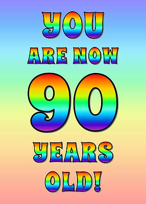 [ Thumbnail: Bold, Exciting, Multicolored Rainbow Spectrum 90th Birthday Greeting Message Wood Print ]