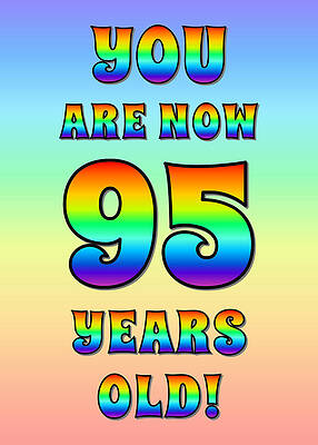 [ Thumbnail: Bold, Exciting, Multicolored Rainbow Spectrum 95th Birthday Greeting Message Wood Print ]