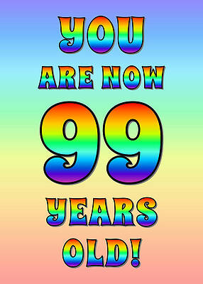 [ Thumbnail: Bold, Exciting, Multicolored Rainbow Spectrum 99th Birthday Greeting Message Poster ]