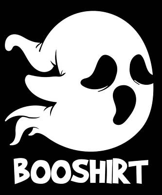 Wall Art - Digital Art - Booshirt Funny Halloween Boo Ghost by Flippin Sweet Gear