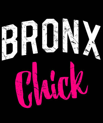 Wall Art - Digital Art - Bronx Chick by Flippin Sweet Gear