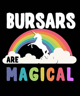 Wall Art - Digital Art - Bursars Are Magical by Flippin Sweet Gear